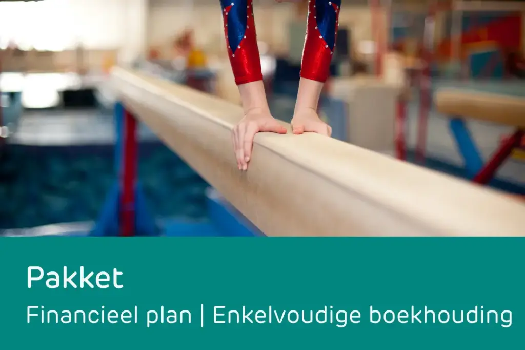 Pakket: financieel plan | enkelvoudige boekhouding
