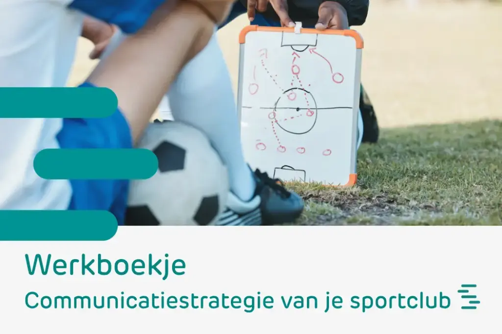 Werkboekje: Communicatiestrategie van je sportclub (online)