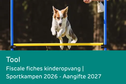 Tool: Fiscale attesten kinderopvang | Sportkampen 2026 - Aangifte 2027