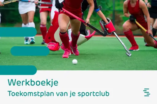 Werkboekje: Toekomstplan van je sportclub (online)